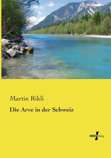Cover for Martin Rikli · Die Arve in Der Schweiz (Paperback Book) (2015)
