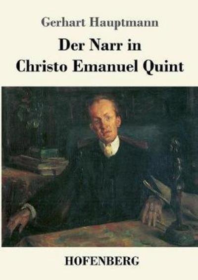Cover for Hauptmann · Der Narr in Christo Emanuel Q (Book) (2017)