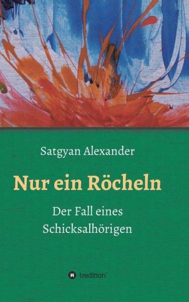 Cover for Alexander · Nur ein Röcheln (Bog) (2017)