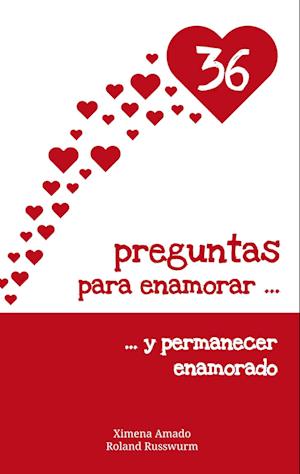 Cover for Ximena Amado · 36 preguntas para enamorar y permanecer enamorado (Paperback Book) (2017)