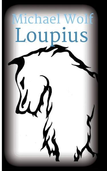 Cover for Wolf · Loupius (Book) (2018)