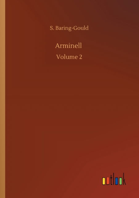 Cover for S Baring-Gould · Arminell: Volume 2 (Paperback Book) (2020)