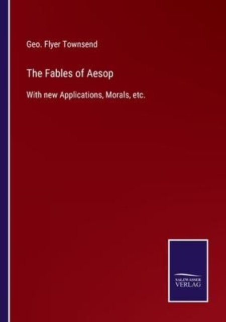 Cover for Geo Flyer Townsend · The Fables of Aesop (Paperback Book) (2022)