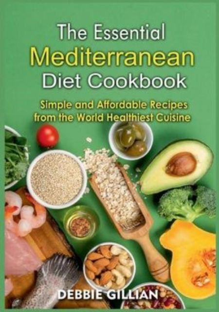 Cover for Debbie Gillian · The Essential Mediterranean Diet Cookbook (Paperback Book) (2022)