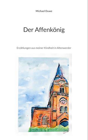 Cover for Michael Duwe · Der Affenkönig (Book) (2024)