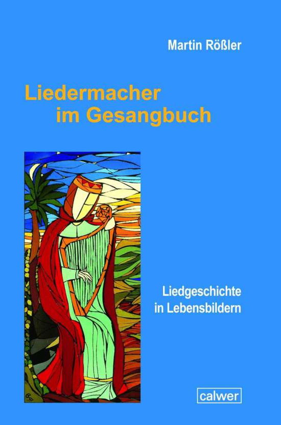 Cover for Rößler · Liedermacher im Gesangbuch (Bok)