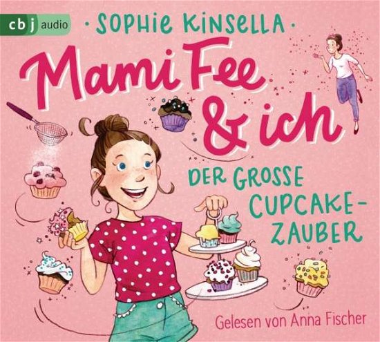 Cover for Sophie Kinsella · CD Mami Fee &amp; ich - Der große Cupcake-Zauber (CD)