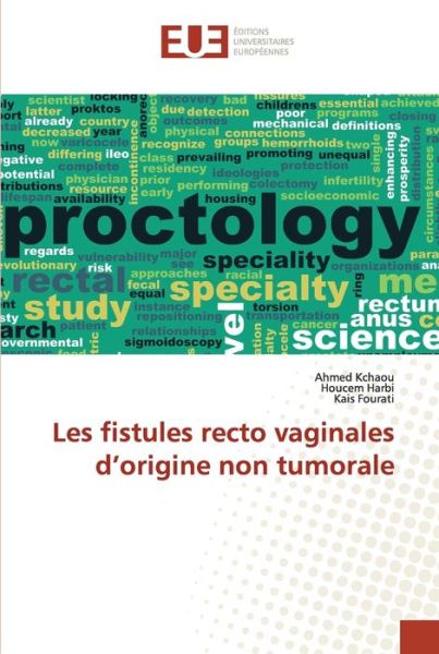 Cover for Ahmed Kchaou · Les fistules recto vaginales d'origine non tumorale (Paperback Book) (2012)