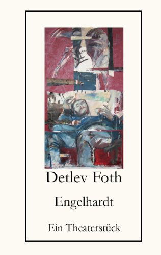 Cover for Detlev Foth · Engelhardt (Paperback Book) [German edition] (2010)