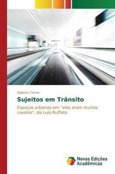 Cover for Torres · Sujeitos em Trânsito (Bog) (2015)