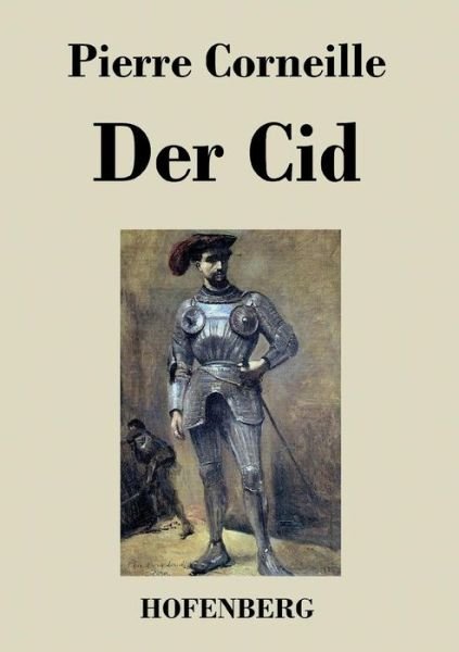 Cover for Pierre Corneille · Der Cid (Pocketbok) (2016)