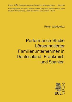 Cover for Peter Jaskiewicz · Performance-Studie börsennotierter Familienunternehmen in Deutschland, Frankreich und Spanien (Paperback Book) (2006)