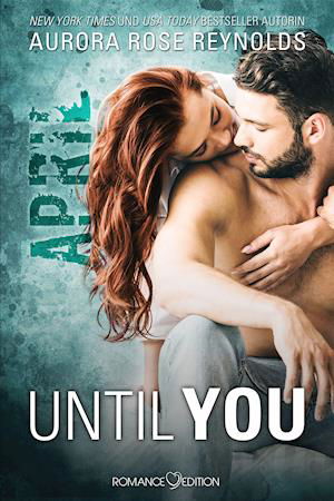 Cover for Aurora Rose Reynolds · Until You: April (Pocketbok) (2022)