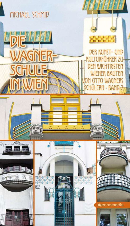 Wagner Schule Band 2 - Michael Schmid - Books -  - 9783903989023 - 