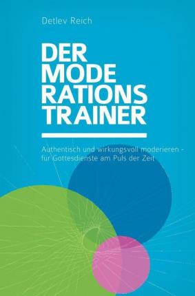 Cover for Reich · Der Moderations-Trainer (Book)