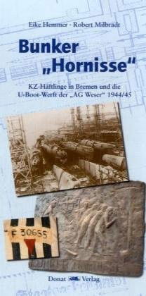 Cover for Eike Hemmer · Bunker &quot;Hornisse&quot; (Hardcover Book) (2005)