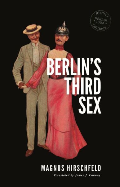 Cover for Magnus Hirschfeld · Berlin's Third Sex (Paperback Book) (2017)