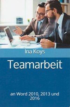 Cover for Ina Koys · Teamarbeit (Paperback Book) (2018)