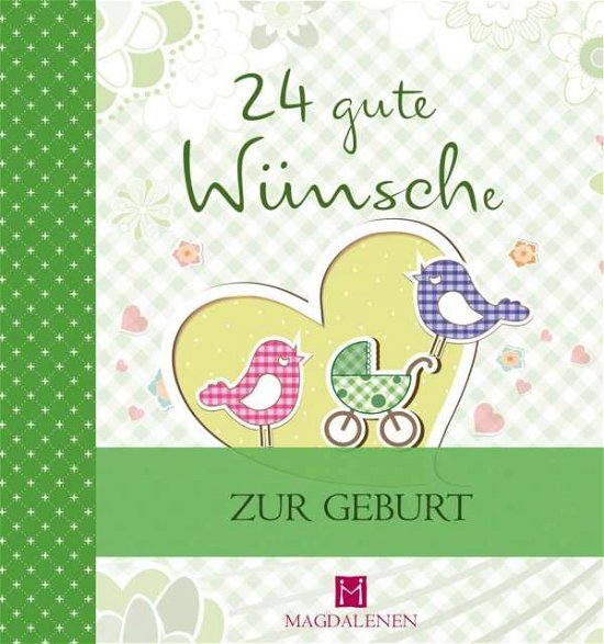 24 gute Wünsche-Geburt - Jung - Böcker -  - 9783957481023 - 