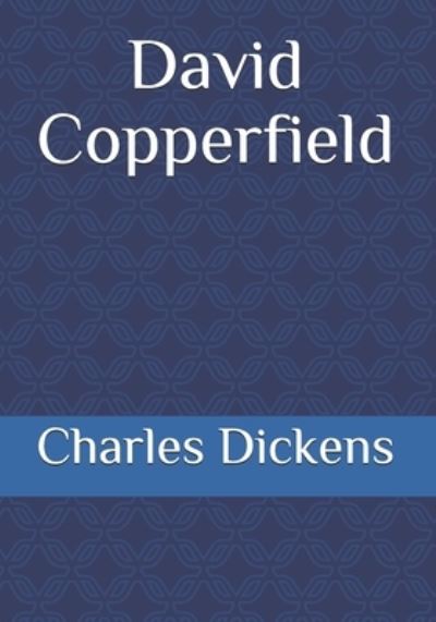 Cover for Charles Dickens · David Copperfield (Paperback Book) (2021)