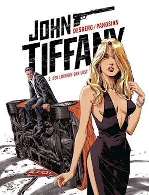 Cover for Stephen Desberg · John Tiffany - Band 2: Der Lockruf der Lust (Book) (2025)