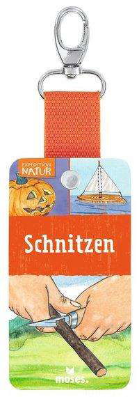 Expedition Natur. Schnitzen,m.Karabiner - Oftring - Books -  - 9783964551023 - 