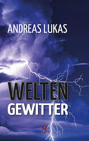 Cover for Andreas Lukas · Weltengewitter (Book) (2022)