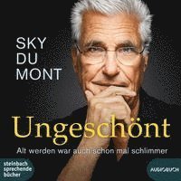 Cover for Sky Du Mont · Ungeschönt (CD) (2022)