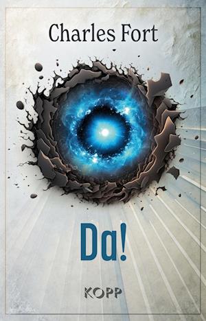 Cover for Charles Fort · Da! (Book) (2025)