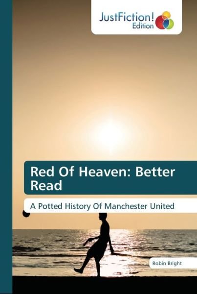 Red Of Heaven: Better Read - Bright - Bøker -  - 9786137387023 - 14. mai 2018