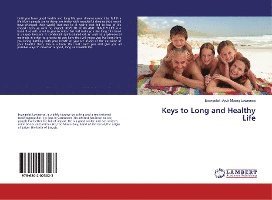 Cover for Lawrence · Keys to Long and Healthy Life (Book)