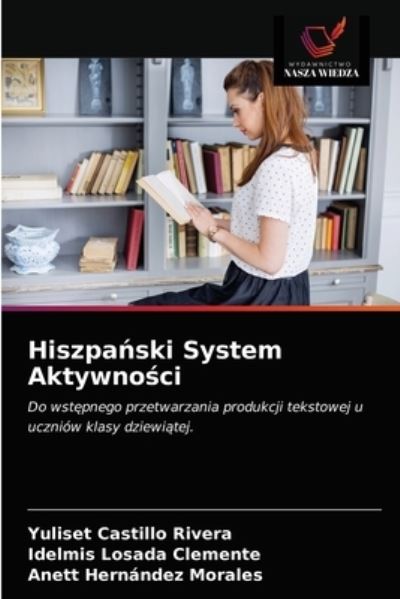 Cover for Yuliset Castillo Rivera · Hiszpa?ski System Aktywno?ci (Paperback Book) (2021)