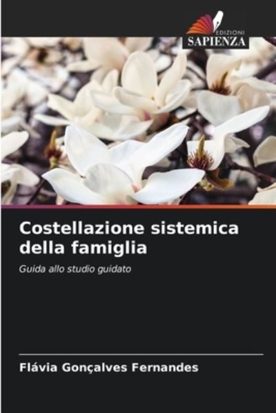 Cover for Flavia Goncalves Fernandes · Costellazione sistemica della famiglia (Paperback Book) (2021)