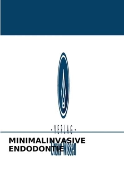 Minimalinvasive Endodontie - Suvaani Kataria - Kirjat - Verlag Unser Wissen - 9786204090023 - perjantai 17. syyskuuta 2021