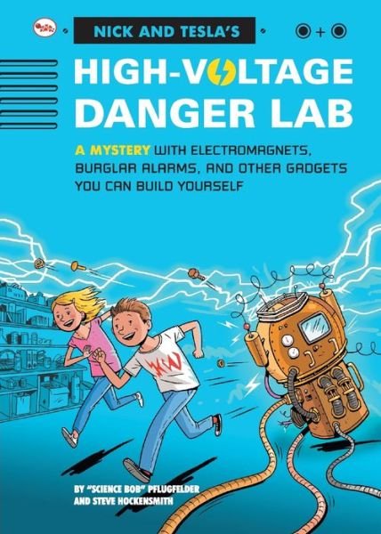 Cover for Pflugfelder · Nick And Tecla'S High-Voltage Danger Lab (Paperback Book) (2016)