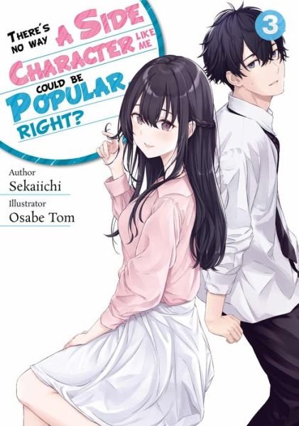 There's No Way a Side Character Like Me Could Be Popular Right? Volume 3 - Sekaiichi - Livros - TENTAI BOOKS - 9788419056023 - 4 de outubro de 2022