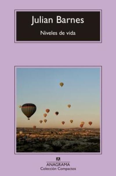 Cover for Julian Barnes · Niveles de Vida (Paperback Bog) (2017)