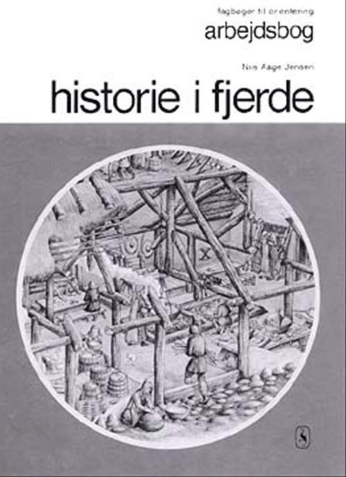 Cover for Nils Aage Jensen · Historie i...: Historie i fjerde (Sewn Spine Book) [1st edition] (2000)