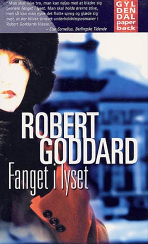 Cover for Robert Goddard · Fanget i lyset (Pocketbok) [2. utgave] (2001)