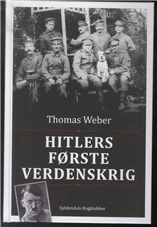 Cover for Thomas Weber · Hitlers første verdenskrig (Book) [1st edition] (2013)