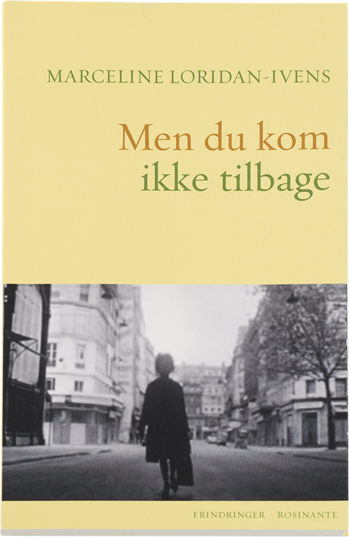 Cover for Marceline Loridan-Ivens · Men du kom ikke tilbage (Sewn Spine Book) [1.º edición] (2016)
