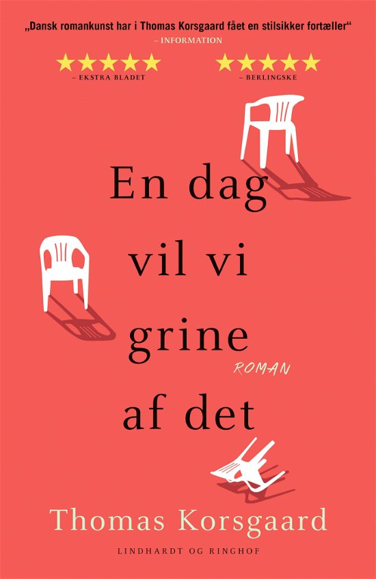 En dag vil vi grine af det - Thomas Korsgaard - Books - Lindhardt og Ringhof - 9788711981023 - September 20, 2019