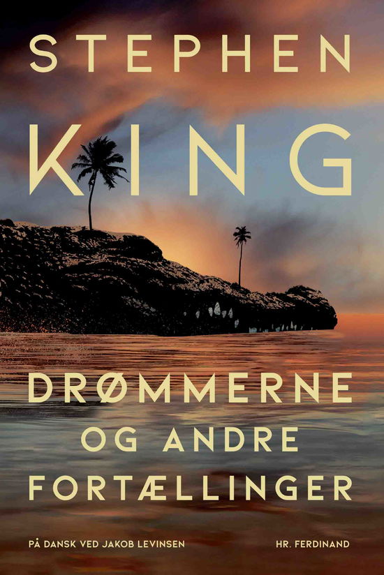 Cover for Stephen King · Drømmerne og andre fortællinger (Sewn Spine Book) [1er édition] (2025)