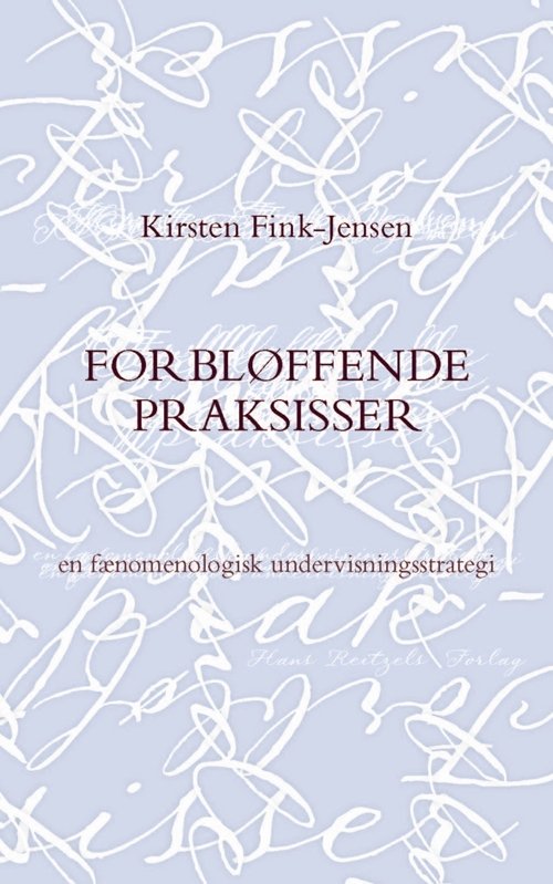 Cover for Kirsten W. Fink-Jensen · Forbløffende praksisser (Heftet bok) [1. utgave] (2012)
