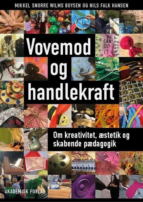 Cover for Mikkel Snorre Wilms Boysen; Nils Falk Hansen · Professionsserien: Vovemod og handlekraft (Sewn Spine Book) [1th edição] (2020)