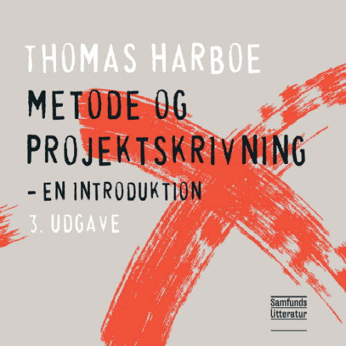 Cover for Thomas Harboe · Metode og projektskrivning (Paperback Book) [3.º edición] (2018)