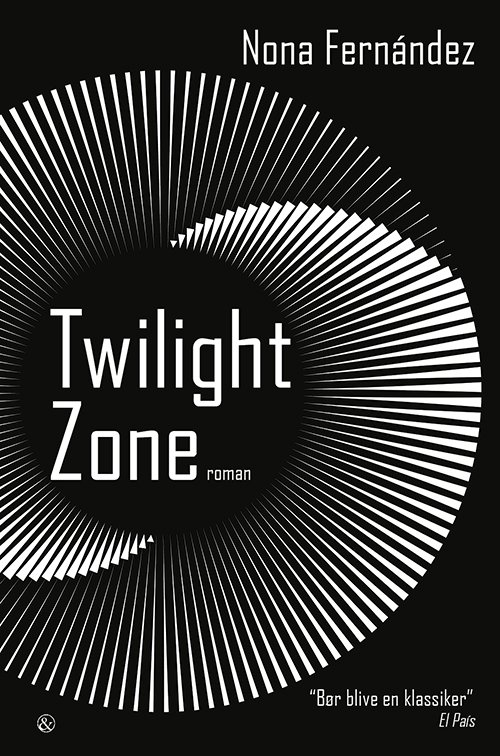 Cover for Nona Fernández · Twilight Zone (Sewn Spine Book) [1. wydanie] (2022)