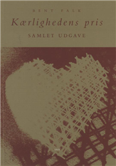 Cover for Bent Falk · Kærlighedens pris (Hæftet bog) [3. udgave] (2009)