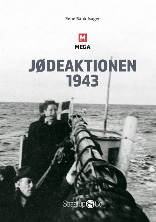 Cover for René Bank Isager · MEGA: Jødeaktionen 1943 (Hardcover bog) [1. udgave] (2024)