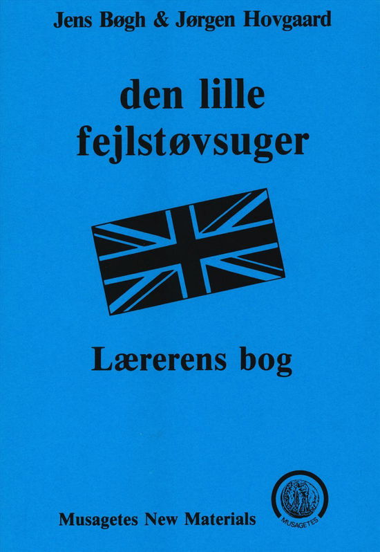 Cover for Jens Bøgh &amp; Jørgen Hovgaard · Den lille fejlstøvsuger (Sewn Spine Book) [1. wydanie] (1981)